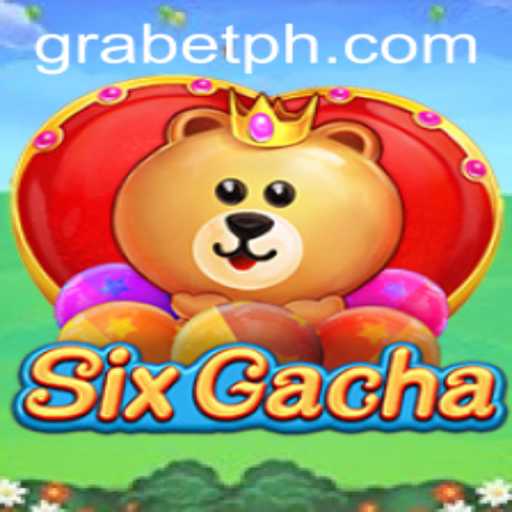 Exploring the Fascinating World of SixGacha: An In-Depth Guide to Grabet Mechanics